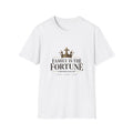 Family Is the Fortune™ Signature Tee | Crown & Kin